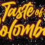 Taste of Colombia